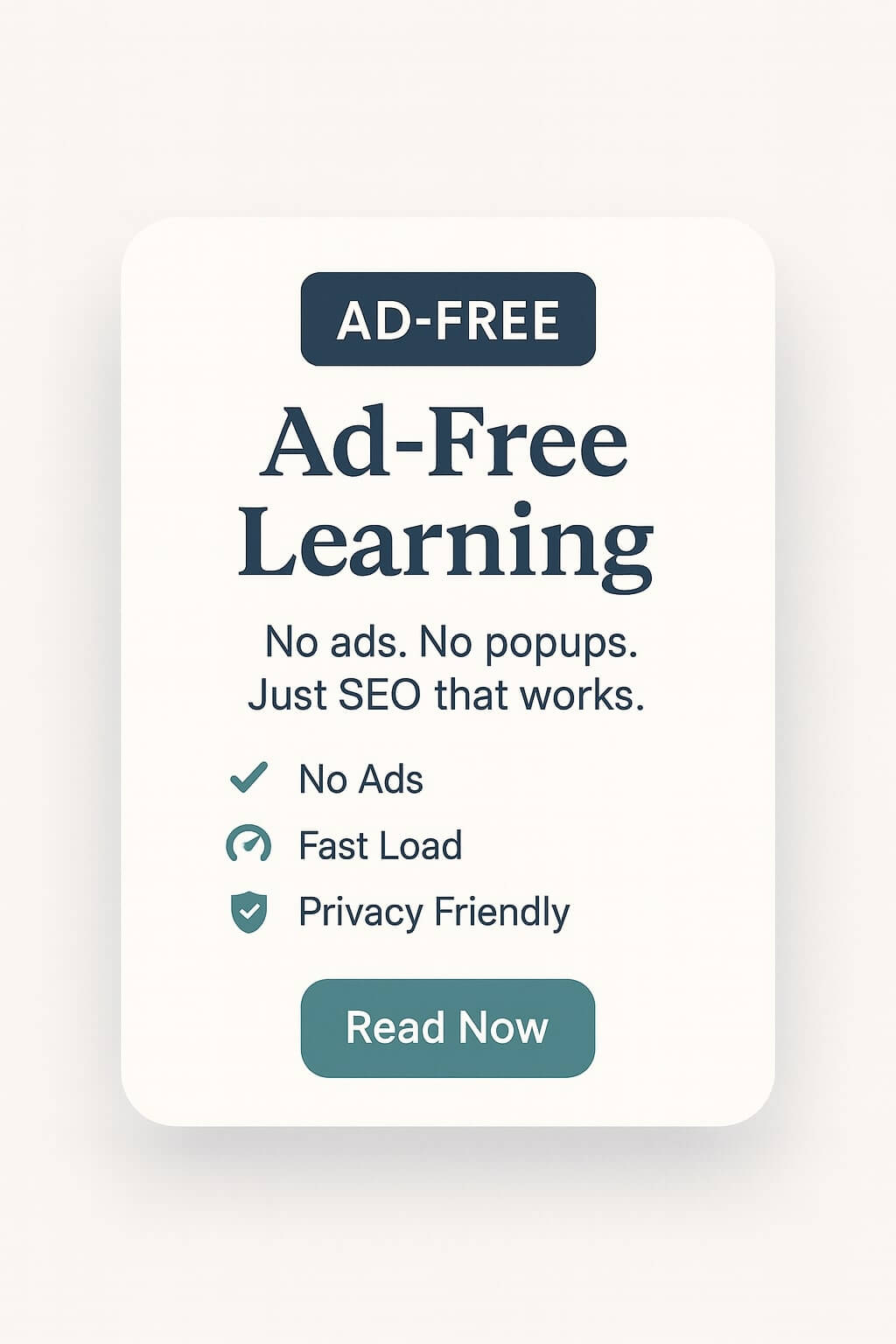 Ad-Free Learning” card showing no ads, fast load, privacy, and a Read Now button.