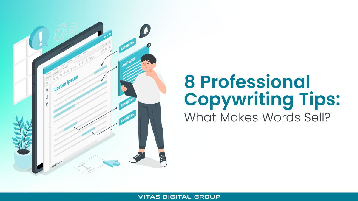 8 Professional Copywriting Tips: What Makes Words Sell?