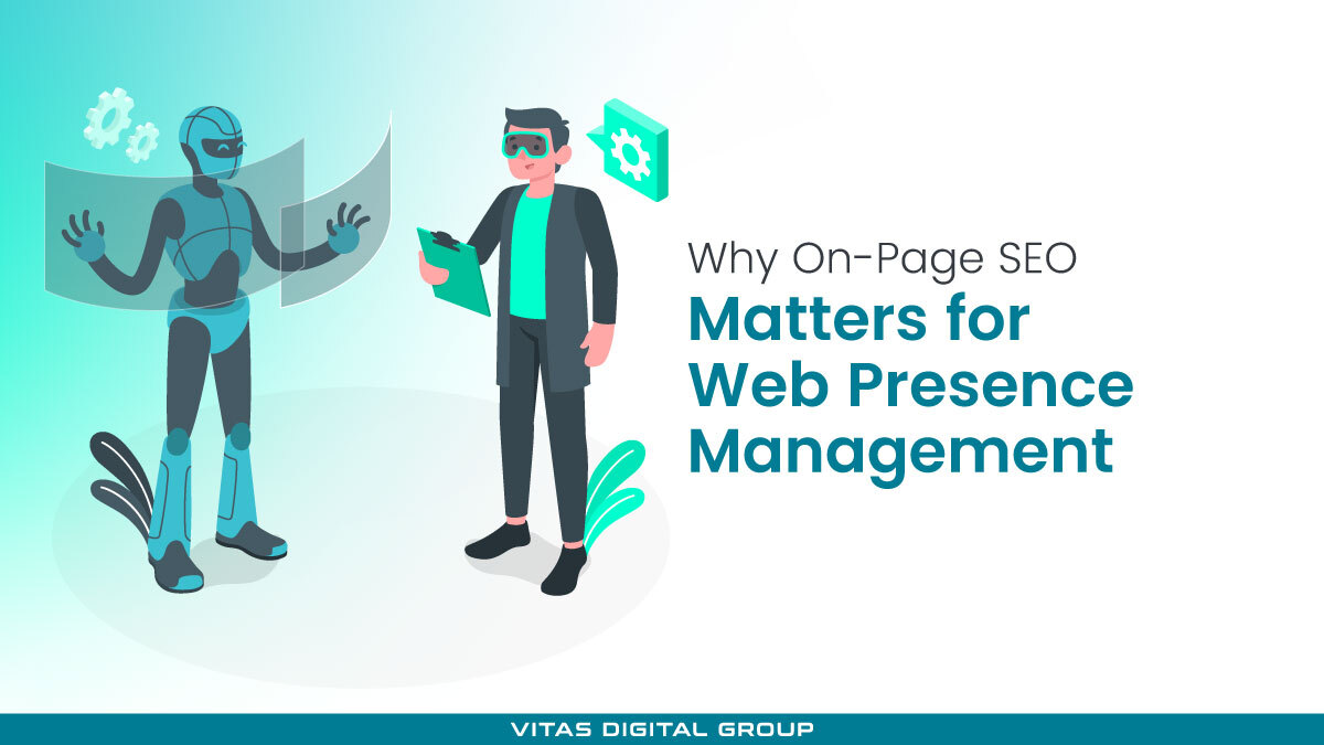 Why On-Page SEO Matters for Web Presence Management